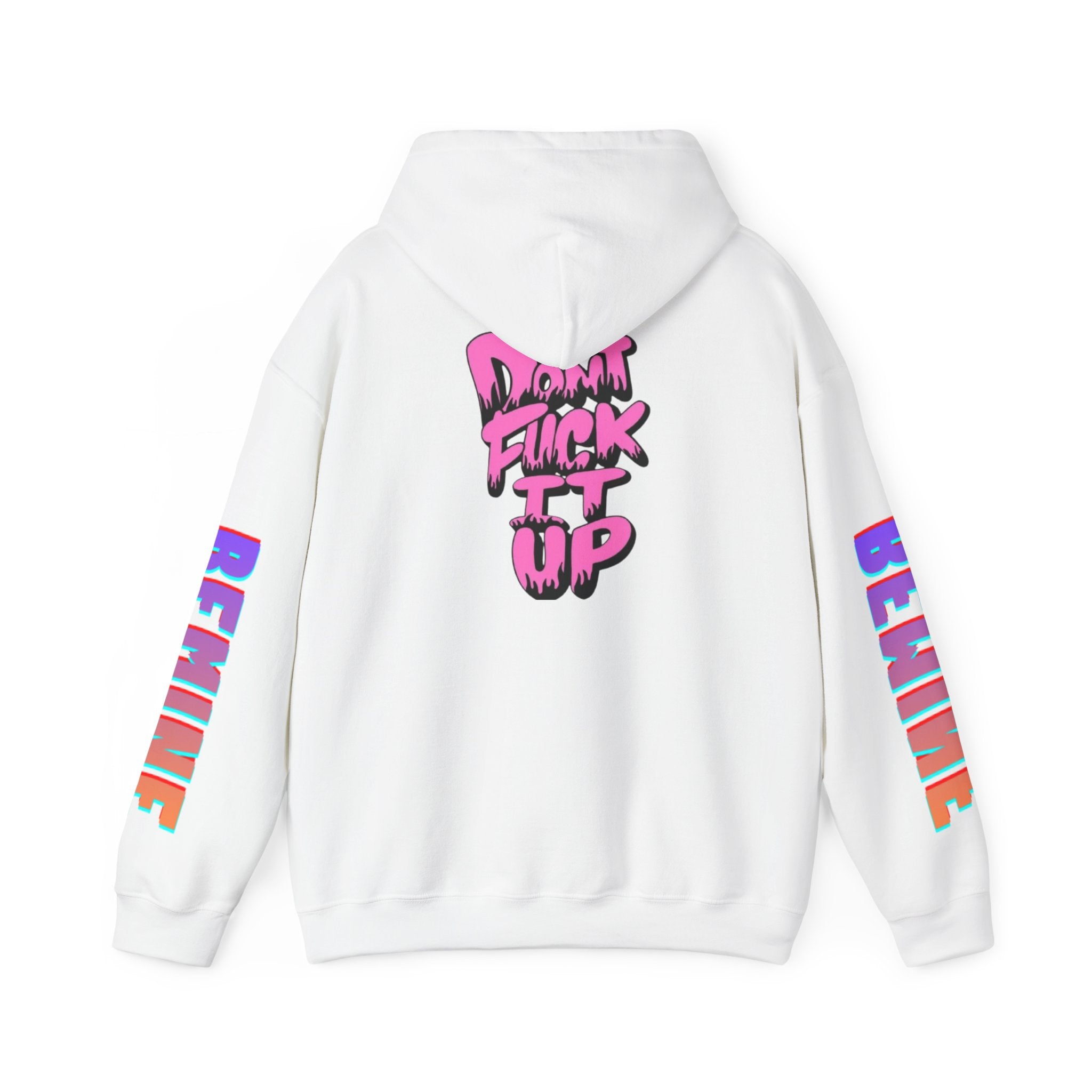 Sweat à capuche Unisexe « Don't F—k It Up »