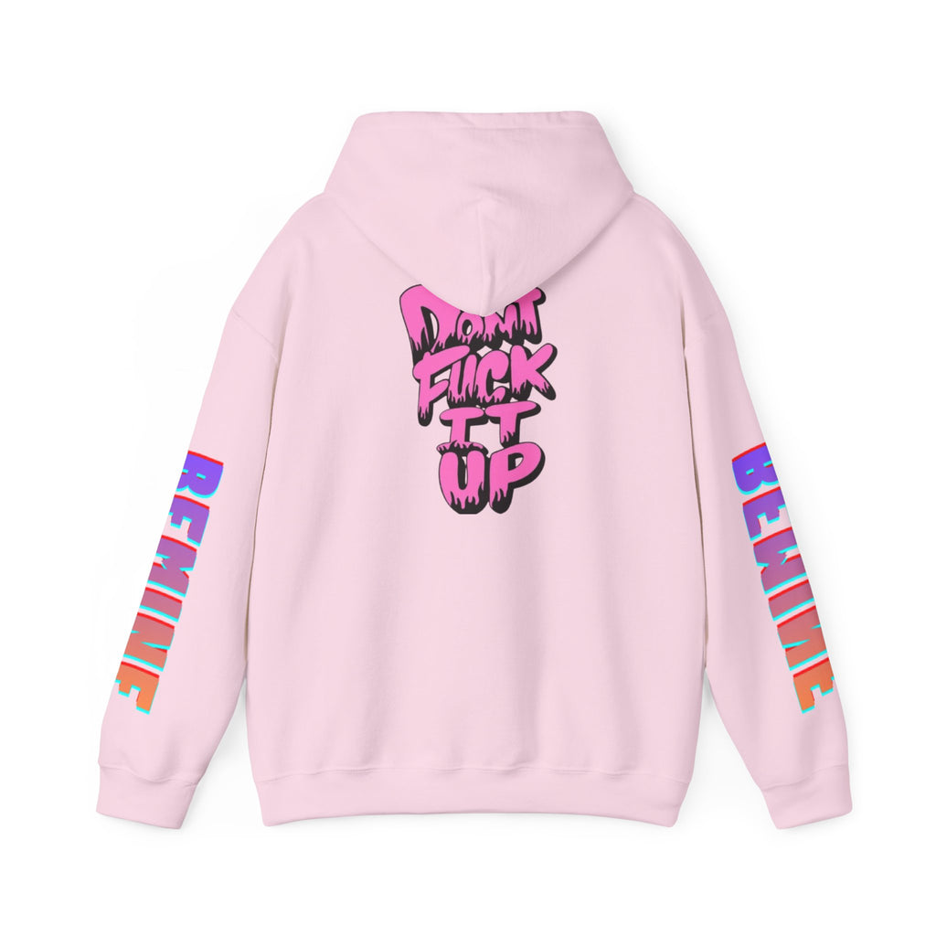 Sweat à capuche Unisexe « Don't F—k It Up »